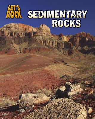 Sedimentary Rocks (Let's Rock) Cover Image