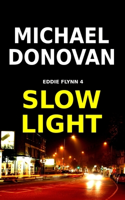 Slow Light (Eddie Flynn #4)