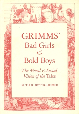 Cover for Grimms` Bad Girls and Bold Boys