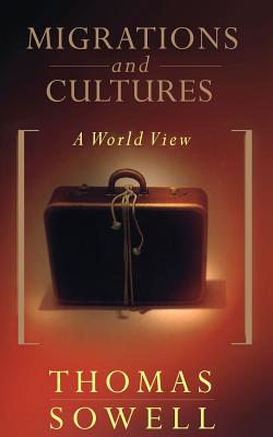 Migrations And Cultures: A World View