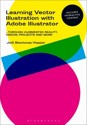 Learning Vector Illustration with Adobe Illustrator: ...Through Videos, Projects, and More Cover Image