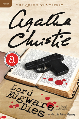 Lord Edgware Dies: A Hercule Poirot Mystery (Hercule Poirot Mysteries #9) By Agatha Christie Cover Image