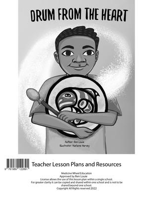 Drum from the Heart Teacher Lesson Plan By Ren Louie, Karlene Harvey (Illustrator) Cover Image