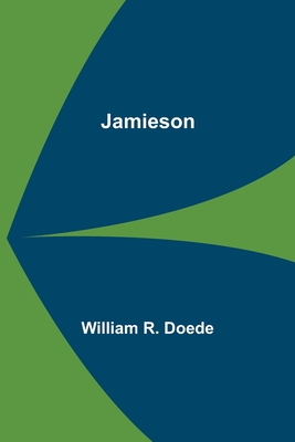 Jamieson By William R Doede Cover Image