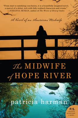 The Midwife of Hope River: A Novel of an American Midwife Cover Image