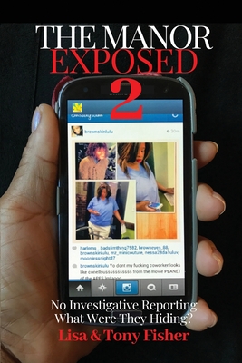 The Manor Exposed 2 -No Investigative Reporting What Were They Hiding? Cover Image