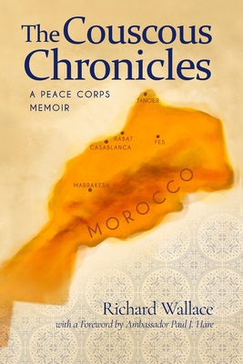 The Couscous Chronicles: A Peace Corps Memoir Cover Image