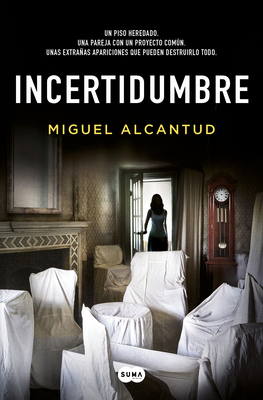 Incertidumbre / Uncertainty By Miguel Alcantud Cover Image