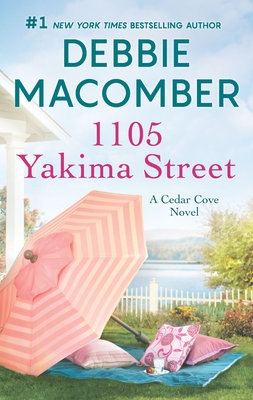 1105 Yakima Street (Cedar Cove #11) By Debbie Macomber Cover Image