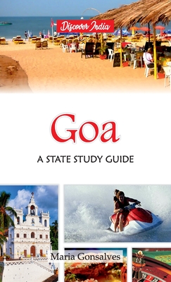 Goa: A State Study Guide By Maria Gonsalves Cover Image