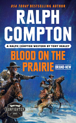 Ralph Compton Blood on the Prairie (The Gunfighter Series)
