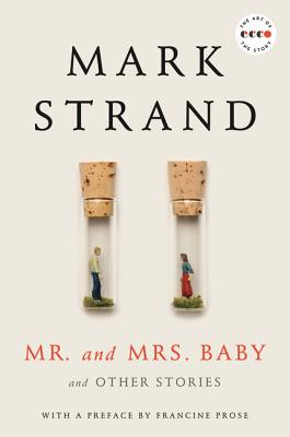 Mr. and Mrs. Baby Deluxe Edition: And Other Stories (Art of the Story)