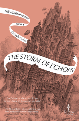 The Storm of Echoes: Book Four of the Mirror Visitor Quartet cover