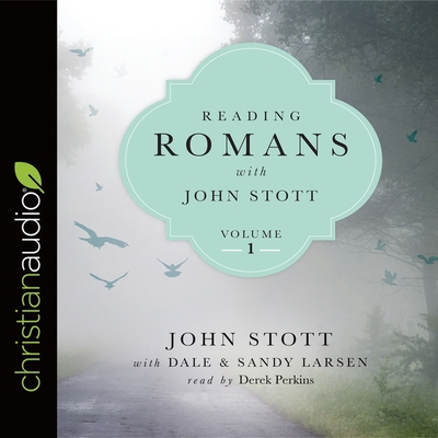 Reading Romans with John Stott, Volume 1 Lib/E cover