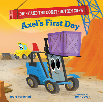 Axel's First Day By Jodie Parachini, John Joven (Illustrator) Cover Image