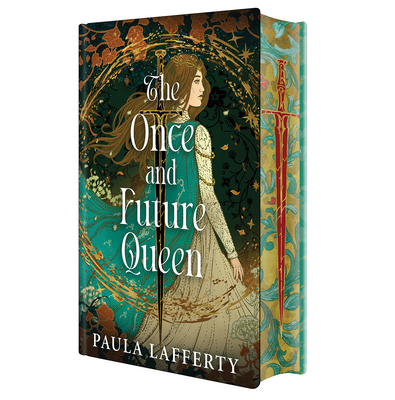 The Once and Future Queen: Deluxe Limited Edition (The Lives of Guinevere #1)