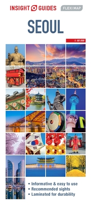 Insight Guides Flexi Map Seoul (Insight Flexi Maps) By Insight Guides Cover Image