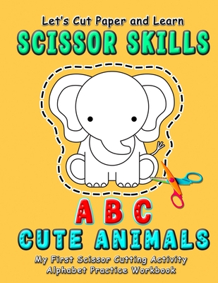 My First Scissor Skills Workbook