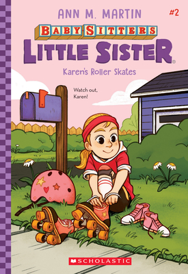 Karen's Roller Skates (Baby-Sitters Little Sister #2) Cover Image