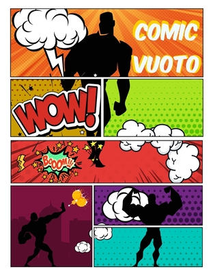 Comic vuoto: scrivere storie con una varietà di modelli per creare fumetti personalizzati per bambini e adulti di tutte le età By Comicovuoto Fidenzio Siciliani Cover Image