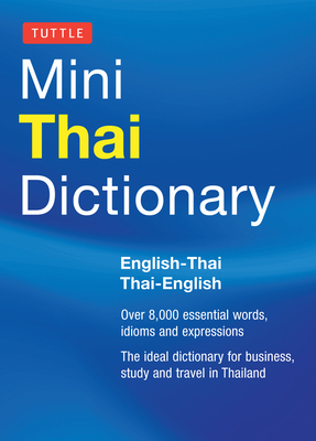 Tuttle Mini Thai Dictionary: English-Thai / Thai-English (Tuttle Mini Dictiona)