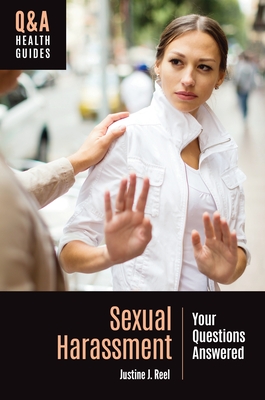 Sexual Harassment: Your Questions Answered (Q&A Health Guides)