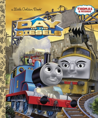 Day of the Diesels (Thomas & Friends) (Little Golden Book)