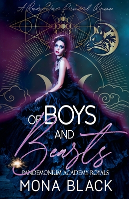 Of Boys and Beasts: a Reverse Harem Paranormal Romance (Pandemonium Academy Royals #1)