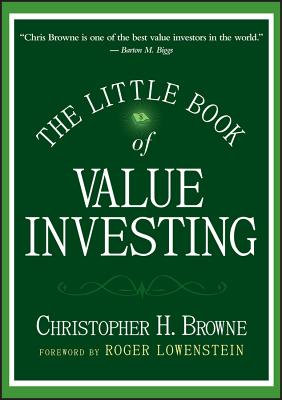 The Little Book of Value Investing (Little Books. Big Profits #6)