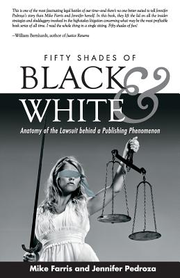 Fifty Shades of Black and White: Anatomy of the Lawsuit behind a Publishing Phenomenon