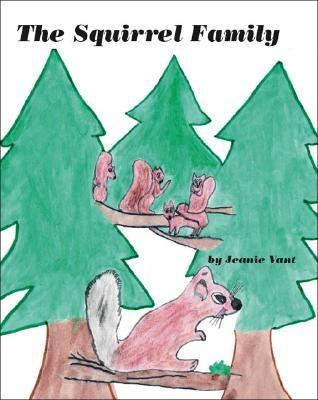 The Squirrel Family By Trafford Publishing (Manufactured by) Cover Image
