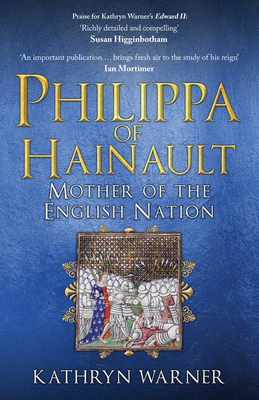 Philippa of Hainault: Mother of the English Nation Cover Image