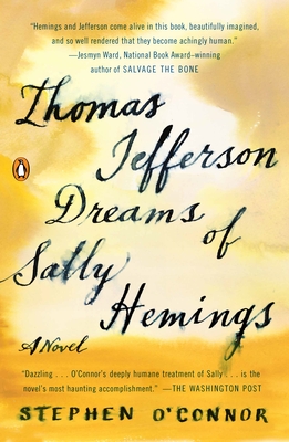 Thomas Jefferson Dreams of Sally Hemings: A Novel Cover Image
