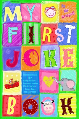 My First Joke Book: Early Readers, Beginner reader, Kindergarten, Large Font for Easy Read Cover Image