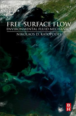 Free-Surface Flow: Environmental Fluid Mechanics Cover Image