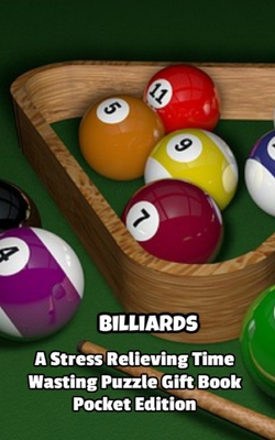 Billiards a Stress Relieving Time Wasting Puzzle Gift Book Cover Image