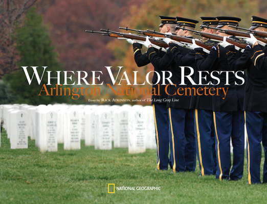 Where Valor Rests: Arlington National Cemetery Cover Image