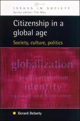 Citizenship in a Global Age (Issues in Society)