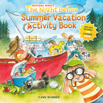 The Night Before Summer Vacation Activity Book By Natasha Wing, Amy Wummer (Illustrator) Cover Image