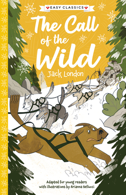 Jack London: The Call of the Wild (Sweet Cherry Easy Classics #5)