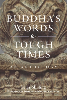 Buddha's Words for Tough Times: An Anthology Cover Image