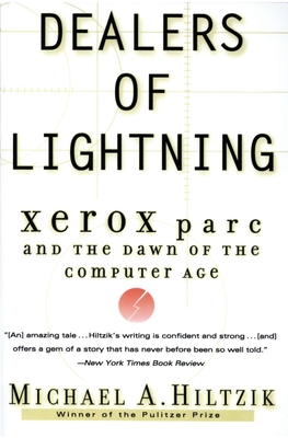 Dealers of Lightning: Xerox PARC and the Dawn of the Computer Age Cover Image