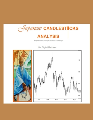 Japanese Candlesticks: Enlightenment Through Realised Knowledge Cover Image
