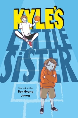 Kyle's Little Sister By BonHyung Jeong Cover Image