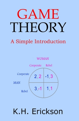 Game Theory: A Simple Introduction Cover Image