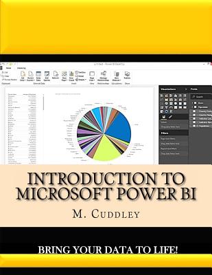 Introduction To Microsoft Power BI: Bring Your Data To Life! Cover Image