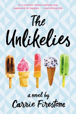 The Unlikelies By Carrie Firestone Cover Image