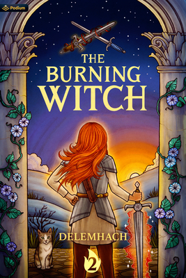 The Burning Witch 2: A Humorous Romantic Fantasy (A Burning Witch #2)