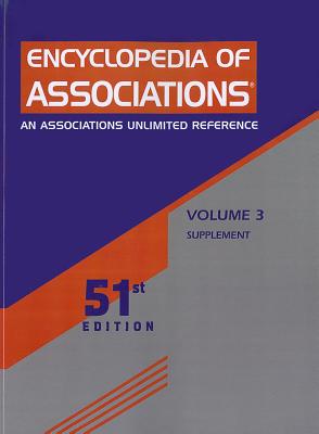 Encyclopedia of Associations 5 (Encyclopedia of Associations: Supplement #51)