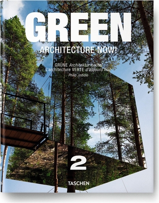 Green Architecture Now!, Volume 2 By Philip Jodidio Cover Image
